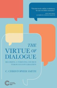 cover image of the book "the virtue of dialogue"